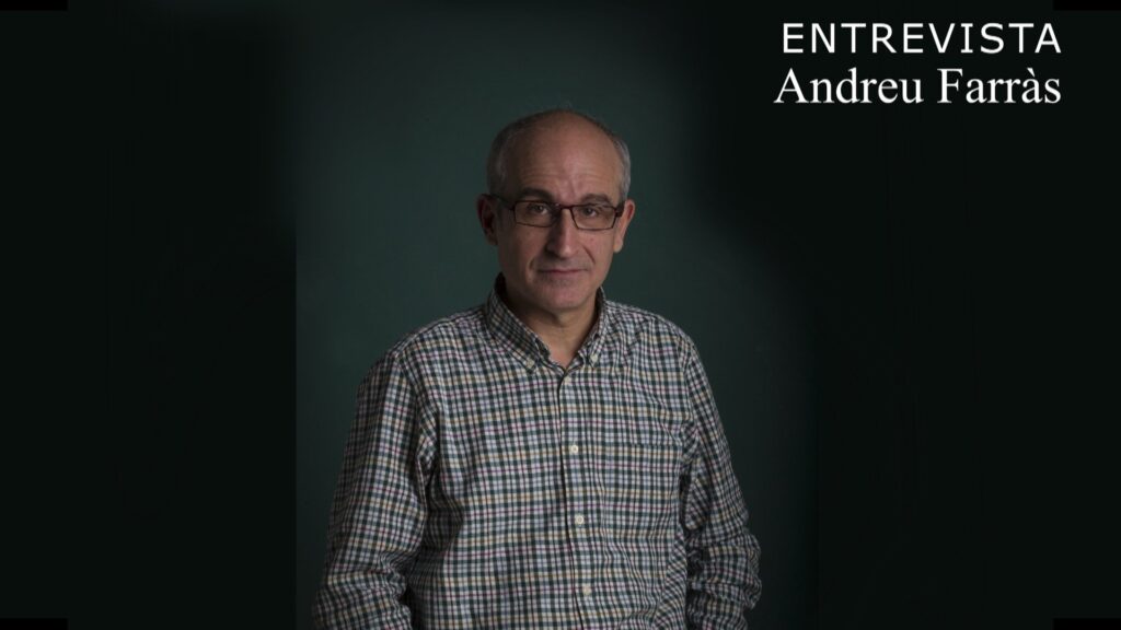 Entrevista a Andreu Farràs