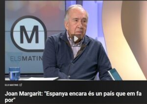 Joan Margarit: "Espanya em fa por"