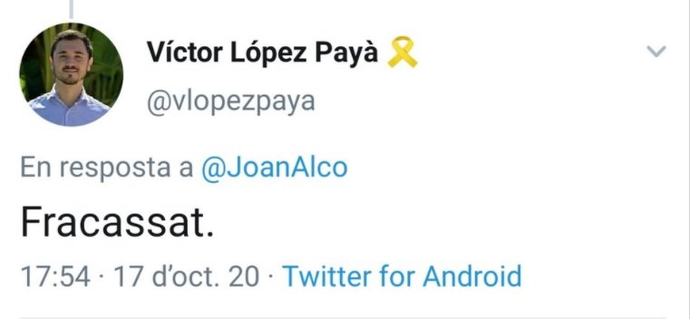 Tuit de Víctor López titllant de 'fracassat' un ex company de la JNC