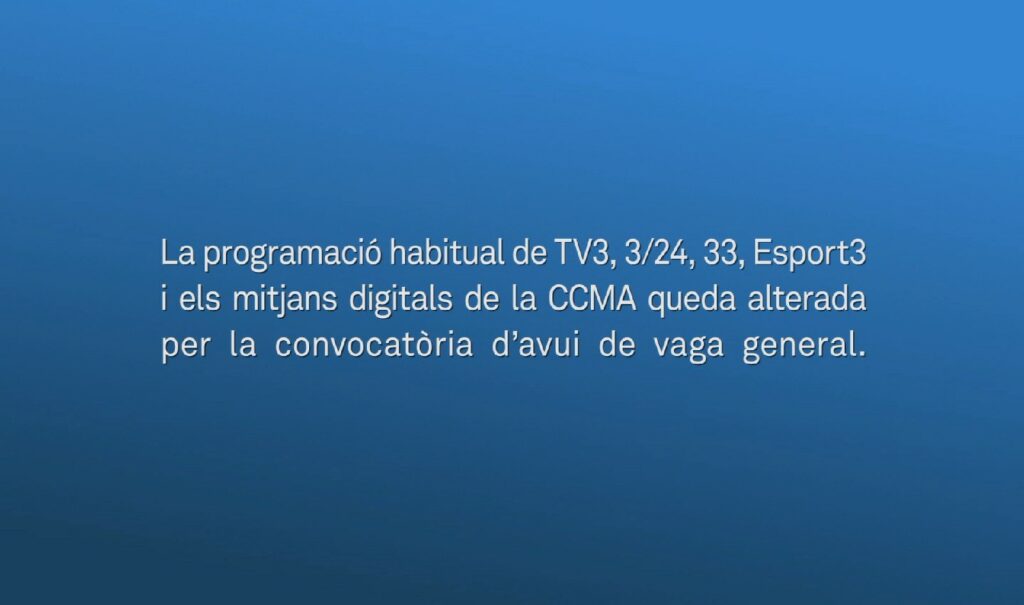 Rètol que va aparèixer en pantalla en una vaga anterior a TV3