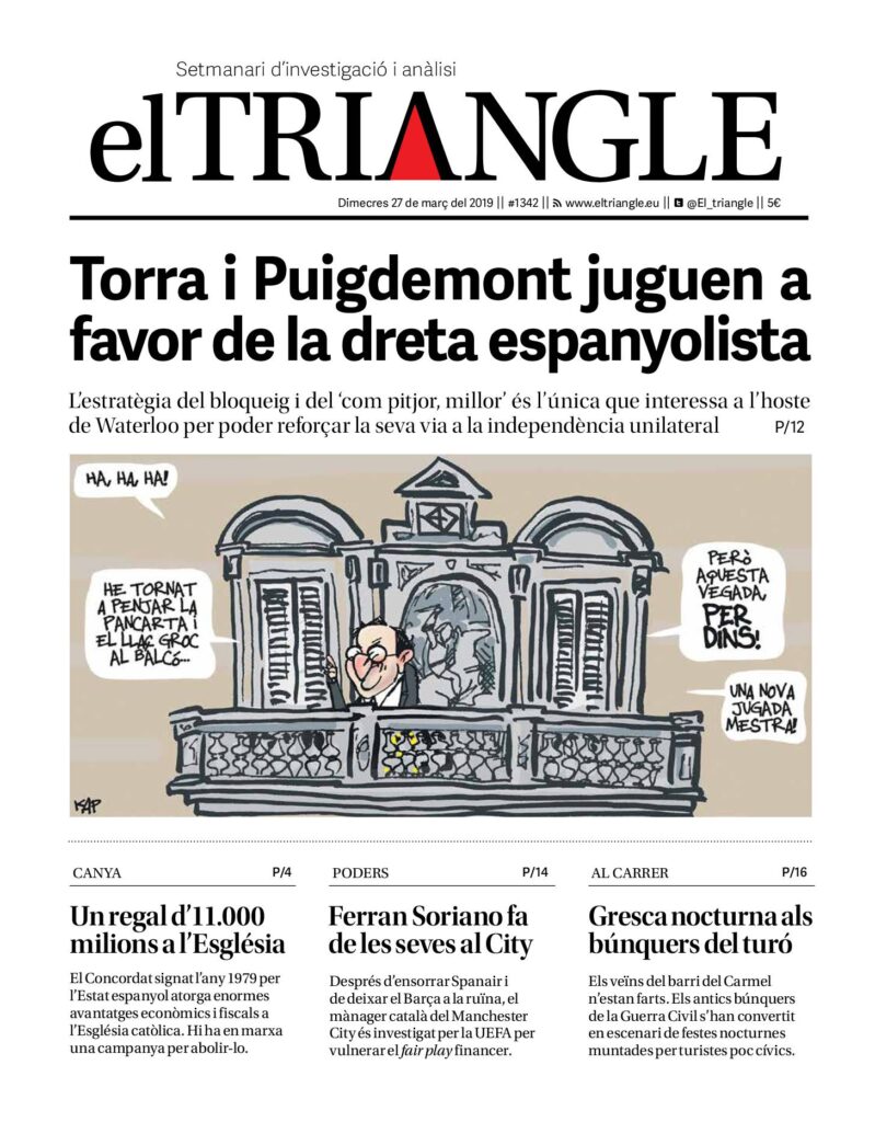 Torra i Puigdemont juguen a favor de la dreta espanyolista